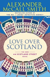 Love Over Scotland - Alexander McCall Smith