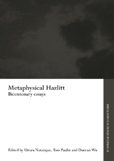 Metaphysical Hazlitt by Uttara Natarajan, Tom Paulin & Duncan Wu