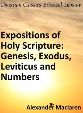 Read: Expositions Book of Holy Scripture: Genesis, Exodus, Leviticus and Numbers
