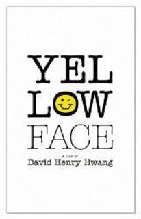 Yellow Face (TCG Edition) by David Henry Hwang