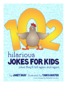 102 Hilarious Jokes For Kids - Janet Bray