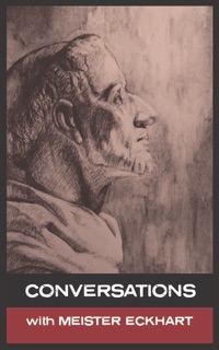 Conversations with Meister Eckhart by Meister Eckhart & Simon Parke