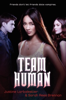 Team Human by Justine Larbalestier & Sarah Rees Brennan
