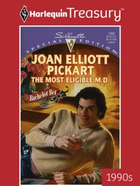 THE MOST ELIGIBLE M.D. - Joan Elliott Pickart