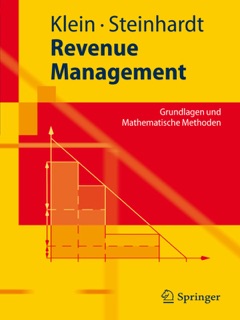 Revenue Management by Robert Klein & Claudius Steinhardt