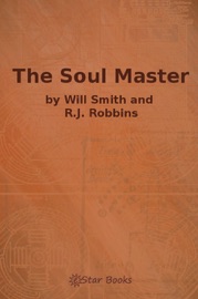 The Soul Master - Will Smith & R.J. Robbins