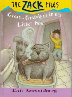 The Zack Files 01: Great-Grandpa's In the Litter Box by Dan Greenburg & Jack E. Davis