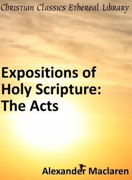 Read: Expositions of Holy Scripture: The Acts Book