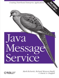 Java Message Service - Mark Richards, Richard Monson-Haefel & David A Chappell