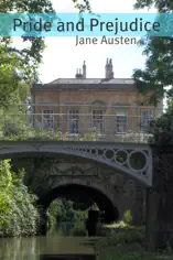 Pride and Prejudice (Full Text with Biography, Chapter Summary, Examination of Themes, and Character Summary)