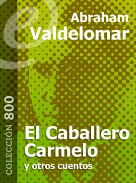 Read: El Caballero Book Carmelo y Otros Cuentos