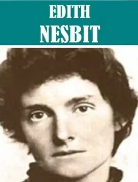 Read: E. Nesbit Collection (16 Book books)