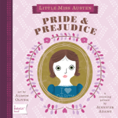 Little Miss Austen: Pride & Prejudice (Enhanced) - Jennifer Adams