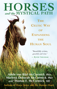 Horses and the Mystical Path - Adele Von Rust McCormick &amp; Thomas McCormick Cover Art