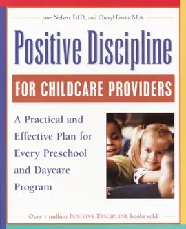 Positive Discipline for Childcare Providers