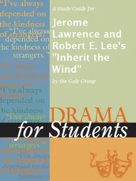 A Study Guide for Jerome Lawrence and Robert E. Lee's "Inherit the Wind"
