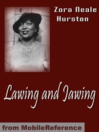 Lawing and Jawing - Zora Neale Hurston