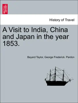 Read: A Visit to India, China and Japan in Book the year 1853.