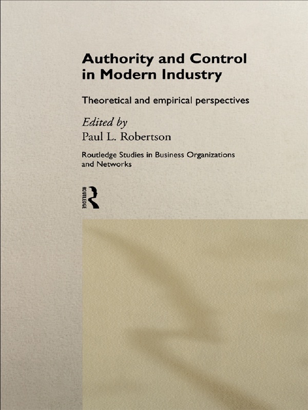 Authority and Control in Modern Industry cover