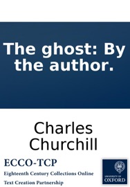 The ghost: By the author. - Charles Churchill