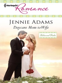 Daycare Mom to Wife - Jennie Adams