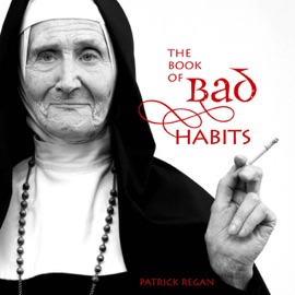 The Book of Bad Habits - Patrick Regan