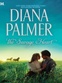 The Savage Heart - Diana Palmer