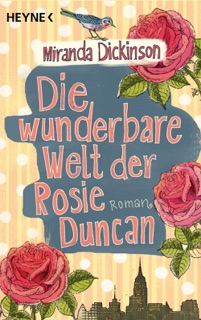 Die wunderbare Welt der Rosie Duncan by Miranda Dickinson