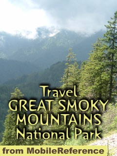 Great Smoky Mountains National Park Travel Guide (Mobi Travel) by MobileReference