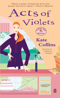 Acts Of Violets by Kate Collins