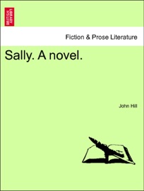 Sally. A novel. Vol. III.