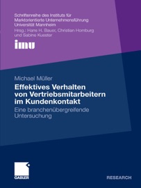 Effektives Verhalten von Vertriebsmitarbeitern im Kundenkontakt - Michael Müller