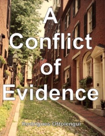 A Conflict of Evidence - Rodrigues Ottolengui