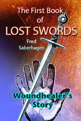 Read: Book The First Book of Lost Swords: Woundhealer's Story