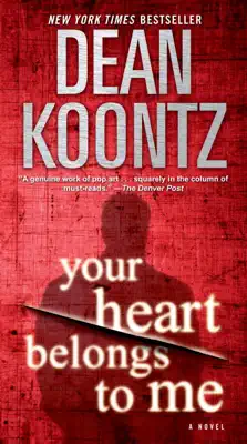 Your Heart Belongs to Me by Dean Koontz book