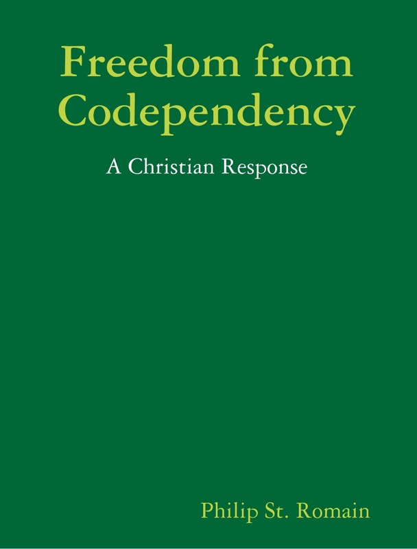 Freedom from Codependency: A Christian Response