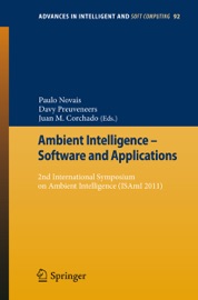 Ambient Intelligence - Software and Applications - Paulo Novais, Davy Preuveneers & Juan Manuel Corchado Rodríguez