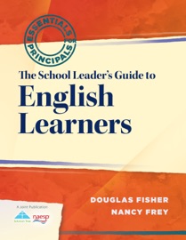 School Leader's Guide to English Learners, The - Douglas Fisher & Nancy Frey