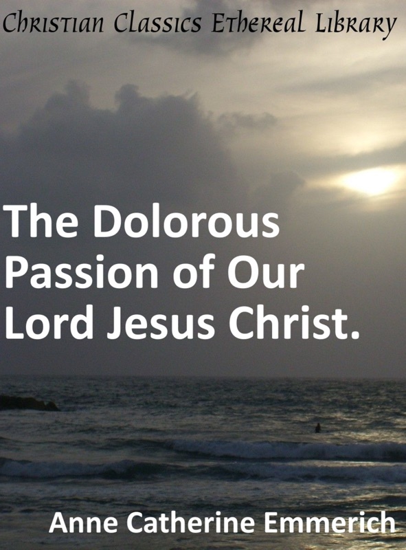 Dolorous Passion of Our Lord Jesus Christ.