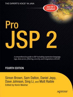Pro JSP 2 by Simon Brown, Sam Dalton, Sing Li, Daniel Jepp, Matt Raible & David Johnson