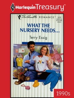 WHAT THE NURSERY NEEDS... by Terry Essig