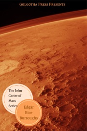 John Carter of Mars Series - Edgar Rice Burroughs