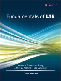 Fundamentals of LTE - Arunabha Ghosh, Jun Zhang, Jeffrey Andrews & Rias Muhamed