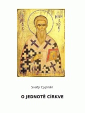 Book cover for O Jednote Církve by Svatý Cyprian