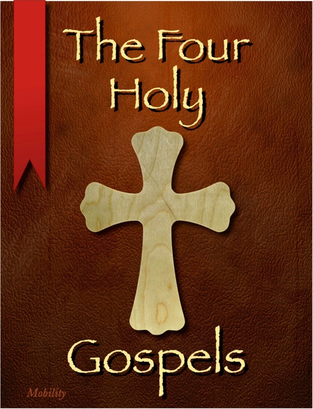 The Four Holy Gospels