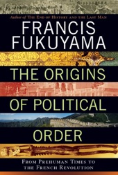 Book cover for The Origins of Political Order by Francis Fukuyama