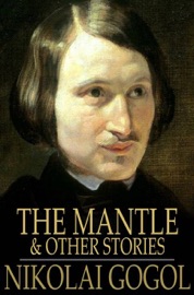 The Mantle - Nikolai Gogol & Claud Field