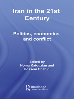 Iran in the 21st Century by Homa Katouzian & Hossein Shahidi