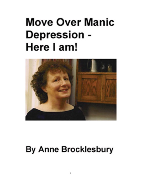 Move Over Manic Depression, Here I Am!