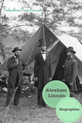 Abraham Lincoln: Biographies (13 Books)